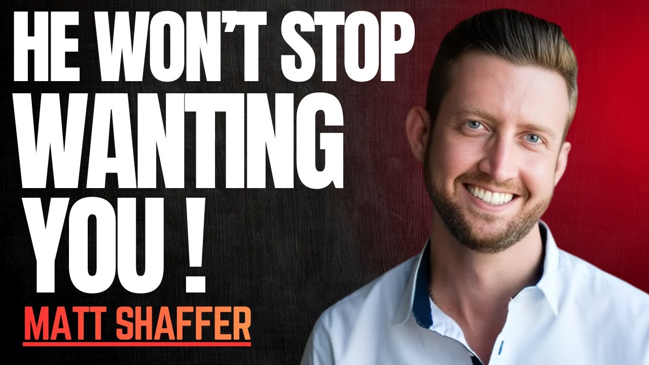 7 Irresistible Moves That Make Him Crave You—In Bed, Over Text & From the Heart | Mat Shaffer Speech