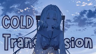 Nightcore – Cold Transmission (Lyrics)
