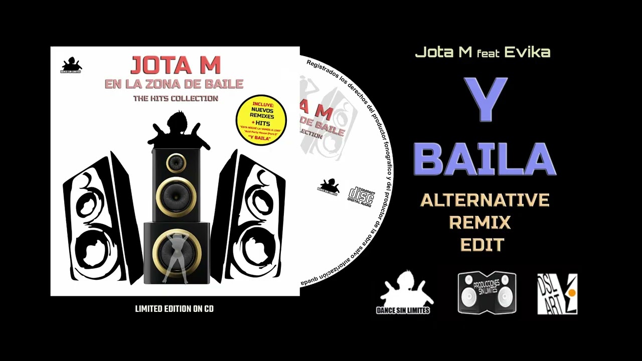 Jota M feat. Evika - Y Baila (Alternative Remix Edit) En la Zona de Baile