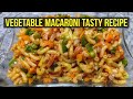 Vegetables Macaroni |  Macaroni Recipe | Veg Macaroni Recipe | Golden Kitchen