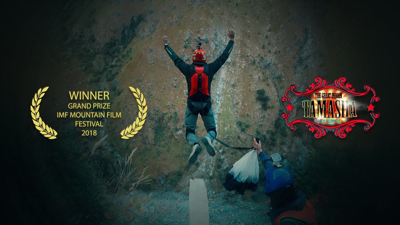 The Great Indian Tamasha | Grand Prize - IMF Mountain Film Festival | B.A.S.E.India | CLIMAX | 4Play