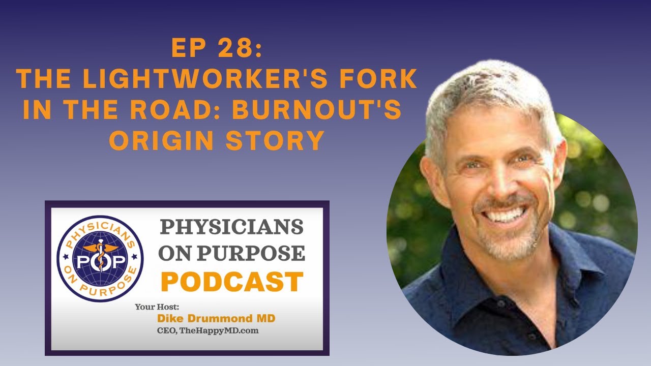 28. The Lightworker's Fork in the Road - Burnout's Origin Story