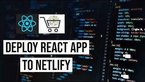Deploy react application in Netlify [2020]