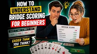 How to understand bridge scoring for beginners
