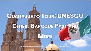 🇲🇽 Discover Central Mexico: The Ultimate 8-Day Guanajuato & UNESCO Cities Tour! 🏰✨