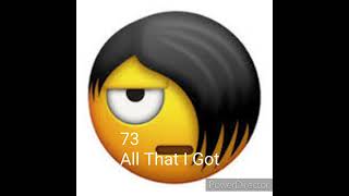 73- All That I Got (Official Audio)