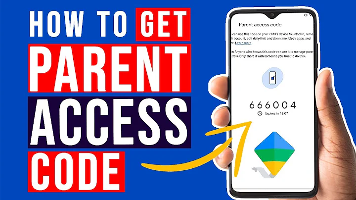 How to Get Parents Access Code on Google Family Link