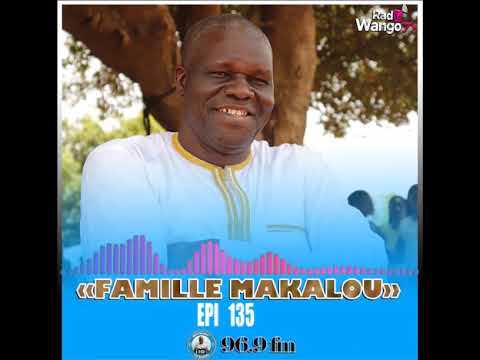 La Famille Makalou   Episode 135