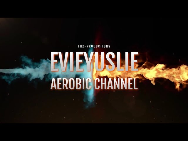 Low Sang Dewi Remix | Aerobic EvieYuslie class=