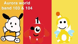 Aurora World band 103 & 104
