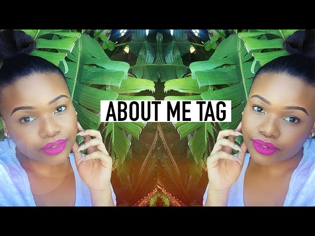 Get To Know Me! | About Me Tag | South African Youtuber
