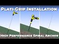 Installation Guide of the Plati-Grip - A high-performance spiral anchor