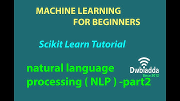 natural language processing | NLP part2 Machine learning | Scikit learn tutorial