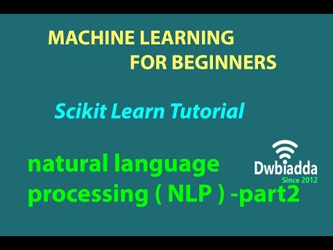 natural language processing | NLP part2 Machine learning | Scikit learn tutorial