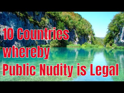 2020: 10 Countries Where Public Nudity is Legal