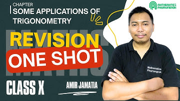 Class 10 Mathematics | SOME APPLICATIONS OF TRIGONOMETRY | RAPID REVISION (NCERT) | ONE SHOT |