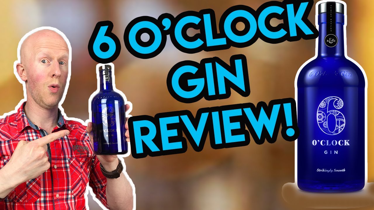 6 O'Clock Gin Review!
