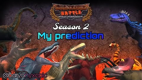 [OUTDATED] My prediction of DBWC Season 2 🦕