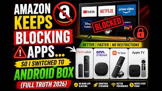 🔴 Amazon Keeps Blocking Apps? Why I Switched to Android Box 😳(Truth Revealed 2026)