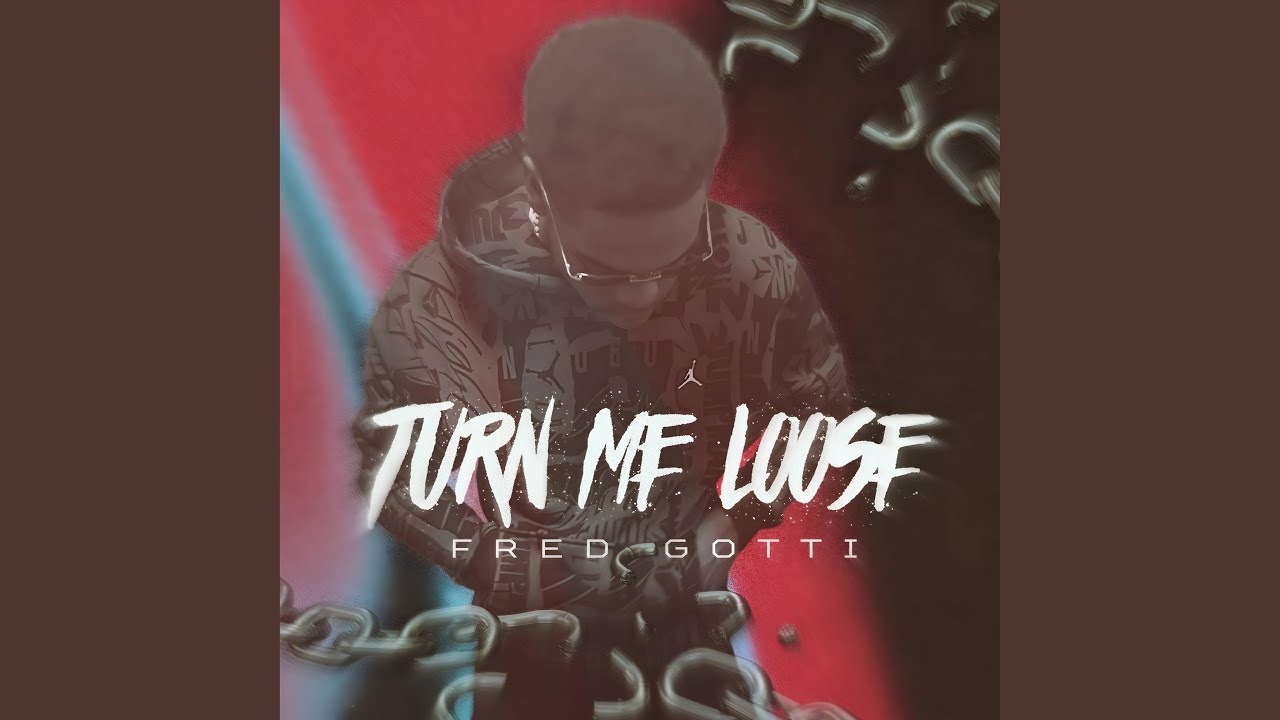 Turn Me Loose