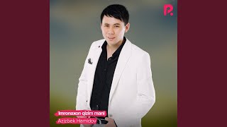Imronaxon qizim mani - Azizbek Hamidov