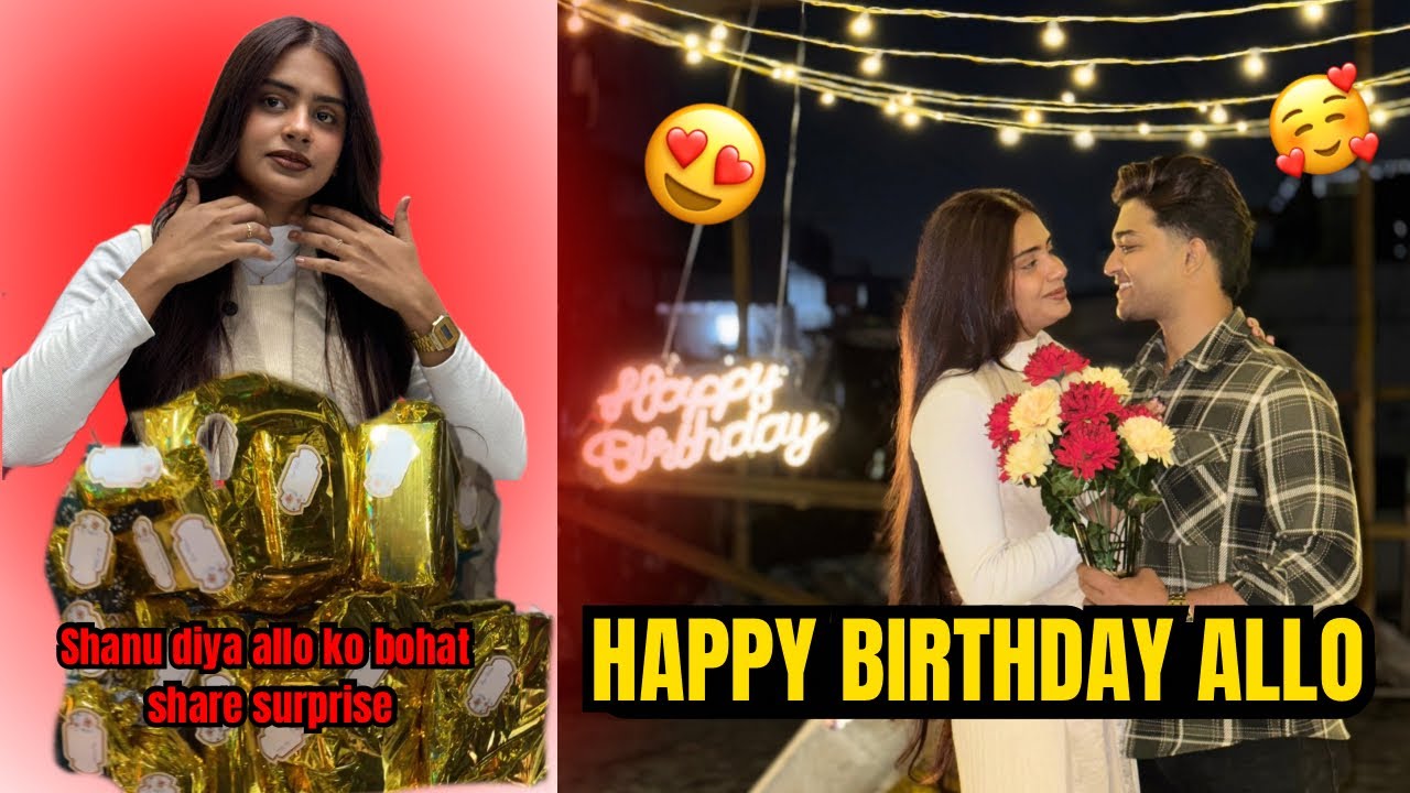 ALLO  EMOTIONAL HOGAYI 😭 SURPRISE DEKHKE 😍 gift + surprise + salon ❤️ shanuallo mrshanu