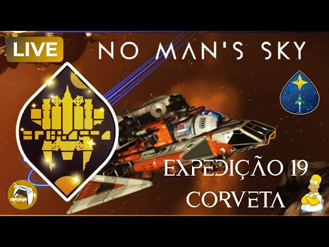 🔴[LIVE] NO MAN'S SKY: Expedição 19 Corveta / FASE 1 - YouTube