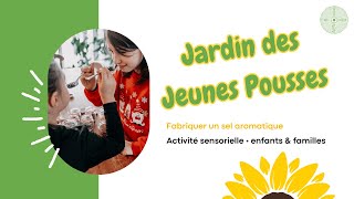 Fabriquer Un Sel Aromatique Activité Sensorielle Enfants Familles