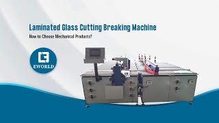Laminated Glass Cutting Breaking Machine