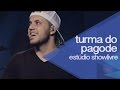 "Pente e rala" - Turma do Pagode no Estúdio Showlivre 2015