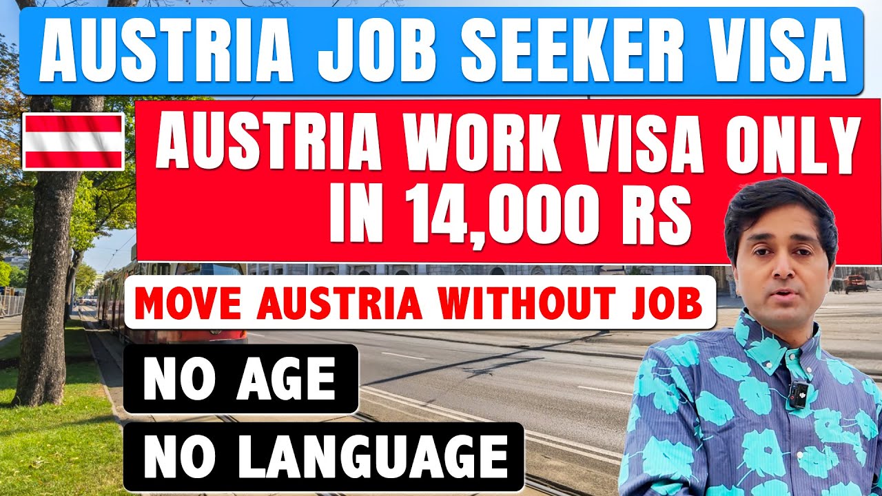 Austria Job Seeker Visa Process 2025 | Best Job Search Work Visa |Move ...