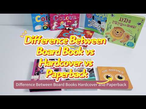 📚 Board Book vs. Hardcover vs. Paperback — What's the Difference?