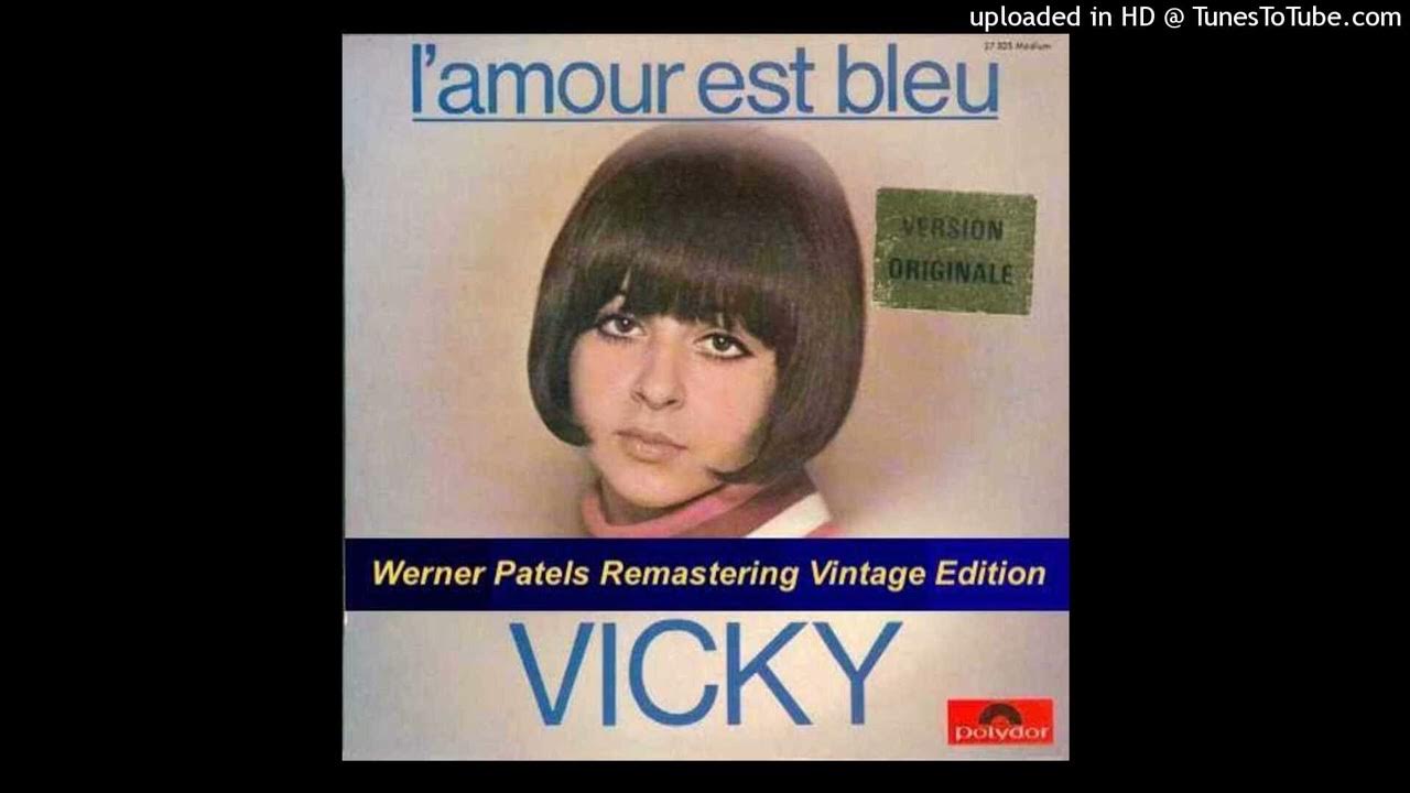 VICKY LEANDROS L'amour est bleu (Remastérisé