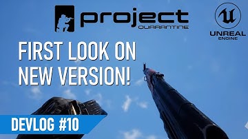 PROJECT QUARANTINE - #10 - Unreal Engine 4 FPS multiplayer - First look at the NEW OVERHAUL!