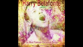 Harry Belafonte - Where the Little Jesus Sleeps (1958) (Classic Christmas Song) [Christmas Music]