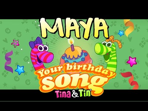 Tina&Tin Happy Birthday MAYA 🎂 (Personalized Songs For Kids) 🍭