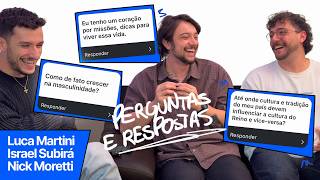 I ANSWERED YOUR QUESTIONS FEAT. LUCA MARTINI AND ISRAEL SUBIRÁ!