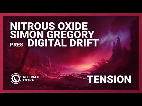 Nitrous Oxide, Simon Gregory, Digital Drift - Tension (ABGT532)