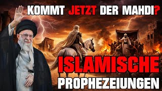 Islamische Endzeit-Prophezeiungen | Ist der Mahdi der Antichrist?