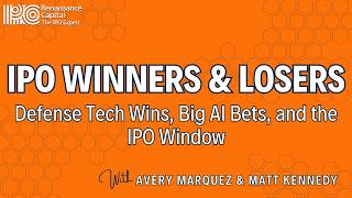 IPO Winners &amp; Losers: Defense Tech Wins, Big AI Bets, and the IPO Window