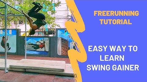 PARKOURPAIYAN - SWING GAINER TUTORIAL