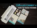 Silhouette Cameo 4 - How to make Stickers