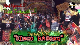 TIDAK TERKENDALI..!! JARANAN BUTO SINGO BARONG NDADI FULL AUDIO JERNIH