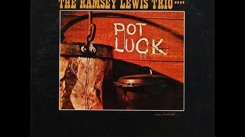 the Ramsey Lewis Trio Look A here