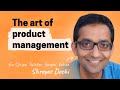 Product Management Insights with Shreyas Doshi 🎯