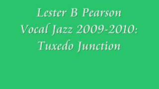 Lester B Pearson Vocal Jazz 2009-2010: Tuxedo Junction