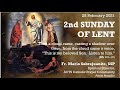 Feb 28 - 2nd Sunday of Lent Online Healing Mass | Fr Mario Sobrejuanite