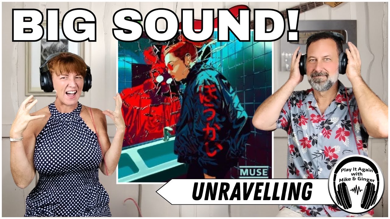 CHAOTIC! Mike & Ginger React to UNRAVELLING by MUSE