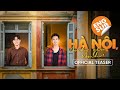 [Official Teaser] HANOI, I LOVE "YOU" | HOT BROTHER NEXT DOOR | BOYS LOVE VIETNAM | KC 09/16/2025