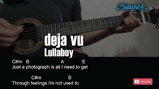 Lullaboy - deja vu Guitar Chords Lyrics